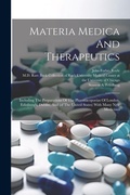 Cover: Materia Medica And Therapeutics - Legare Street Press