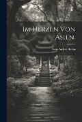 Cover: Im Herzen von Asien. - Legare Street Press