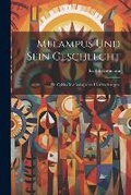 Cover: Melampus und sein Geschlecht - Legare Street Press