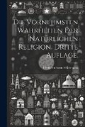 Cover: Die vornehmsten Wahrheiten der natuerlichen Religion. Dritte Auflage. - Legare Street Press