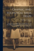 Cover: Graphic And Statistical Sales Helps - Legare Street Press