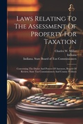 Cover: Laws Relating To The Assessment Of Property For Taxation - Legare Street Press