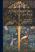 Cover: Lucilii Iunioris Aetna - Legare Street Press