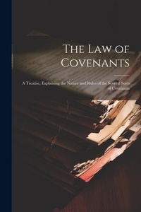 Abbildung von: The Law of Covenants - Legare Street Press