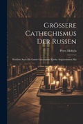 Cover: Groessere Cathechismus Der Russen - Legare Street Press