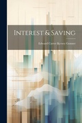 Cover: Interest & Saving - Legare Street Press