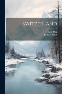 Enlarge image Cover: Switzerland - Legare Street Press
