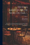 Cover: OEuvres Facetieuses De Noel Du Fail ... - Legare Street Press