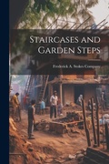 Cover: Staircases and Garden Steps - Legare Street Press