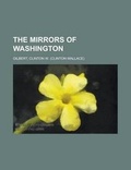 Cover: The Mirrors of Washington - Rarebooksclub.com
