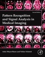 Bild: Pattern Recognition and Signal Analysis in Medical Imaging - Academic Press