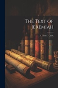 Cover: The Text of Jeremiah - Legare Street Press