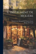 Cover: L' Instrument de Moliere - Legare Street Press
