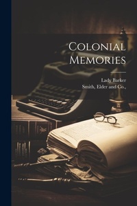 Enlarge image Cover: Colonial Memories - Legare Street Press