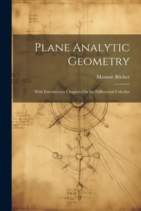 Abbildung von: Plane Analytic Geometry - Legare Street Press