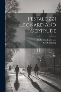 Abbildung von: Pestalozzi Leonard And Gertrude - Legare Street Press