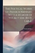 Cover: The Poetical Works of Patrick Hannay, With a Memoir of the Author (By D. Laing - Legare Street Press