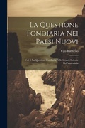 Cover: La Questione Fondiaria Nei Paesi Nuovi - Legare Street Press