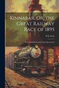 Cover: Kinnabar, Or, the Great Railway Race of 1895 - Legare Street Press