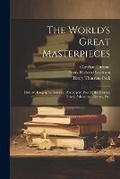 Cover: The World's Great Masterpieces - Legare Street Press