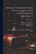 Cover: Burge's Commentaries On Colonial and Foreign Laws Generally - Legare Street Press