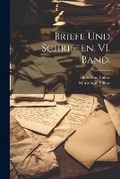 Cover: Briefe und Schriften. VI. Band. - Legare Street Press