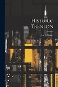 Cover: Historic Trenton - Legare Street Press