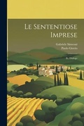 Cover: Le sententiose imprese; et, Dialogo - Legare Street Press