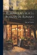 Cover: Remarques sur le Roman de Renart - Legare Street Press