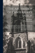 Cover: The Archbishop of Canterbury's Speech - Legare Street Press