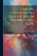 Cover: UEber die Strahlung des Quecksilbers im magnetischen Felde. - Legare Street Press