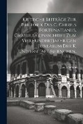 Cover: Kritische Beitraege zur Rhetorik des C. Chirius Fortunatianus. Gratulationsschrift zum vierhundertjaehrigen Jubilaeum der K. Universitaet Muenchen. - Legare Street Press