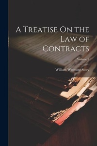 Abbildung von: A Treatise On the Law of Contracts; Volume 2 - Legare Street Press