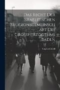 Cover: Das Recht der israelitischen Religionsgemeinschaft des Grossherzogtums Baden - Legare Street Press