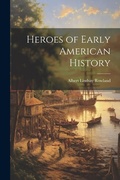 Cover: Heroes of Early American History - Legare Street Press