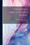 Cover: Tennyson's Lancelot and Elaine; - Legare Street Press
