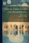 Cover: Vocal Gems From the Billionaire - Legare Street Press
