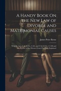 Bild: A Handy Book On the New Law of Divorce and Matrimonial Causes - Legare Street Press