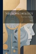 Cover: Neuropathology - Legare Street Press