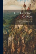 Cover: The Lydgate Canon - Legare Street Press