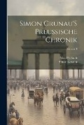Cover: Simon Grunau'S Preussische Chronik; Volume 3 - Legare Street Press