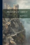 Cover: Waverley Abbey - Legare Street Press