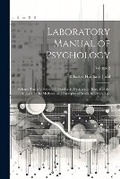 Cover: Laboratory Manual of Psychology - Legare Street Press