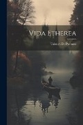 Cover: Vida Etherea - Legare Street Press