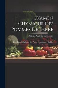 Abbildung von: Examen Chymique Des Pommes De Terre - Legare Street Press