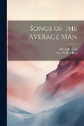 Cover: Songs of the Average Man - Legare Street Press