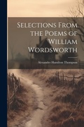 Cover: Selections From the Poems of William Wordsworth - Legare Street Press