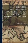 Cover: Geschichte Des Aufstandes Des Polnischen Volkes in Den Jahren 1830 Und 1831, Erster Band - Legare Street Press