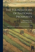 Cover: The Foundations of National Prosperity - Legare Street Press