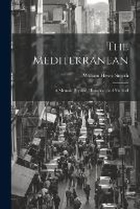 Enlarge image Cover: The Mediterranean - Legare Street Press